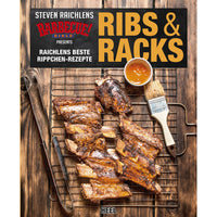 Ribs & Racks - Raichlens beste Rippchen Rezepte