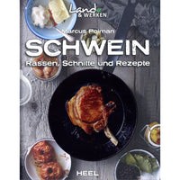 Schwein - Rassen, Schnitte & Rezepte