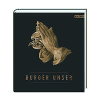 Burger unser
