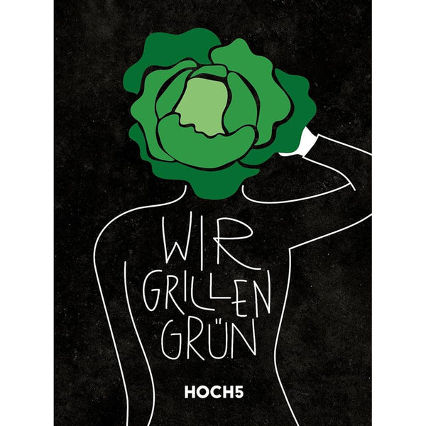 WIR GRILLEN GRÜN